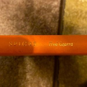 Spices: A Global History by Fred Czarra. The Edible Series.